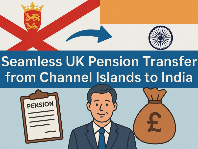 UK Pension Transfer from Channel Islands to India Blog Banner