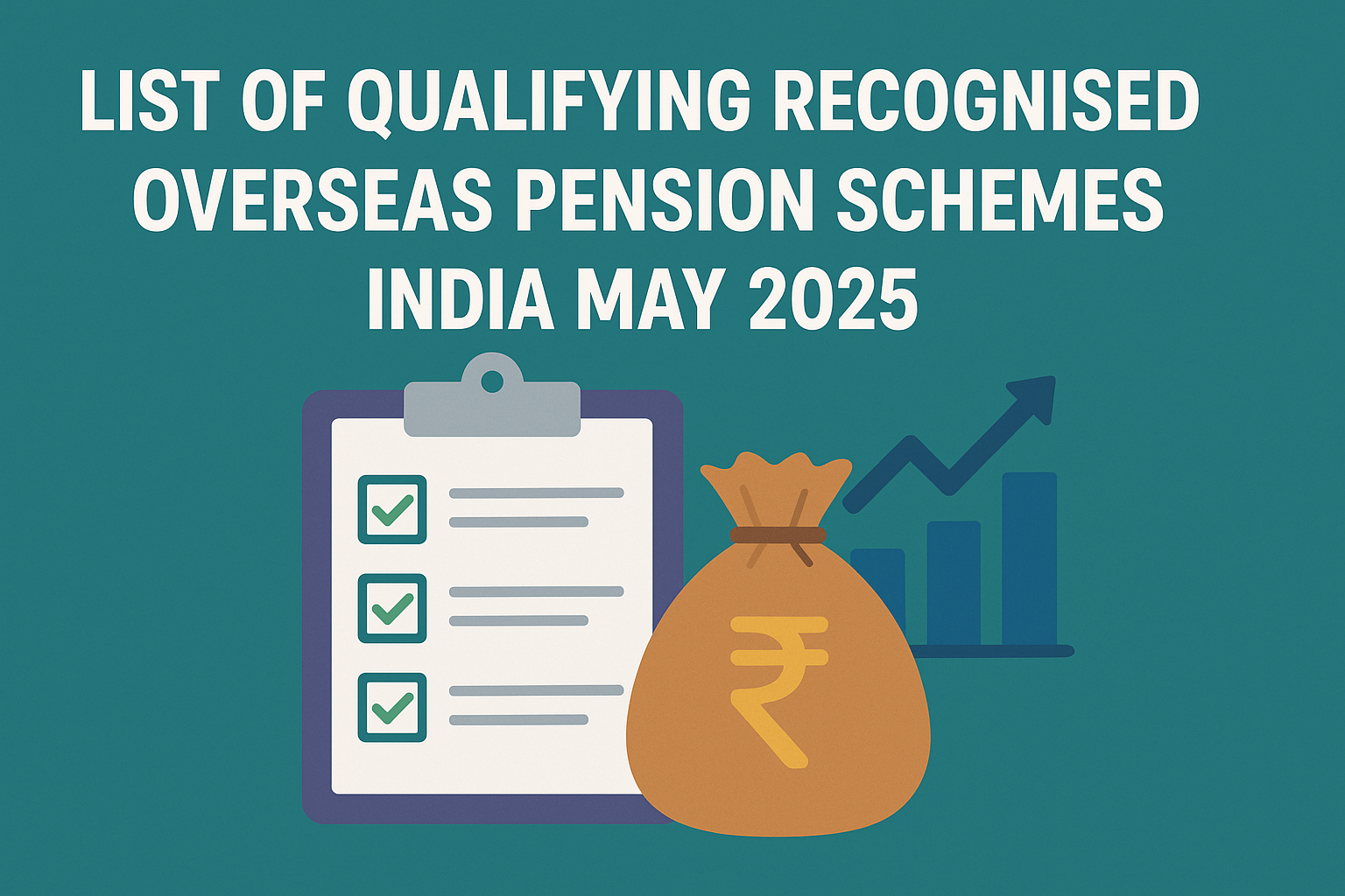 Recognized Overseas Pension Schemes India May Blog Banner