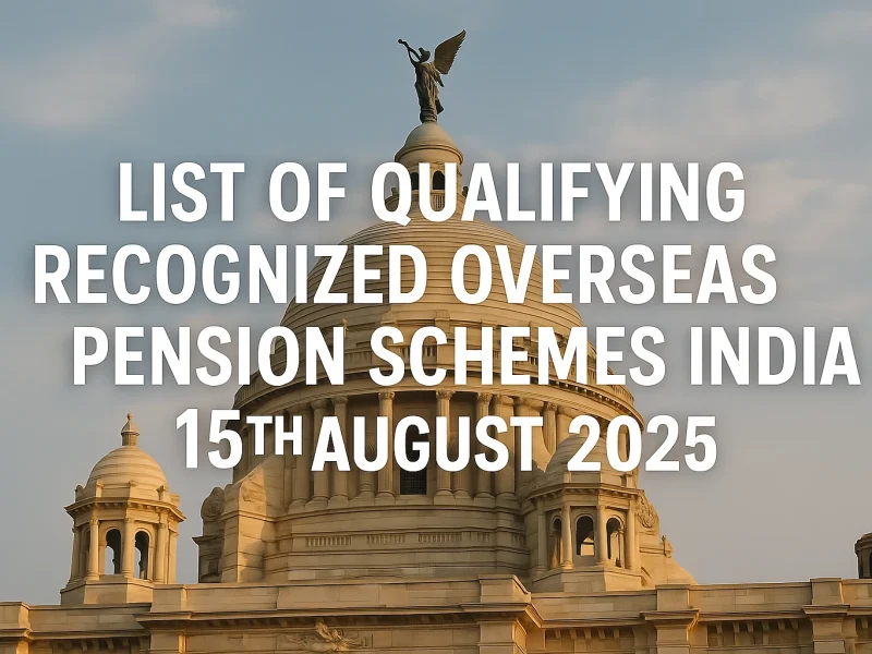 Banner for a blog on updated List of QROPS India as of 15th August 2025